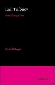 Cover of: Iurii Trifonov: Unity through Time (Cambridge Studies in Russian Literature)