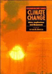 Cover of: Confronting Climate Change: Risks, Implications and Responses
