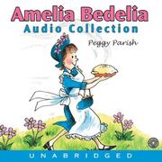 Amelia Bedelia by Peggy Parish, Fritz Siebel, Barbara Siebel Thomas, Wallace Tripp