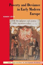 Cover of: Poverty and deviance in early modern Europe by Robert Jütte