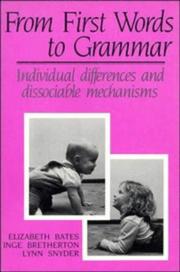 From First Words to Grammar : Individual Differences and Dissociable Mechanisms