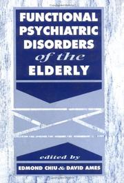 Cover of: Functional psychiatric disorders of the elderly