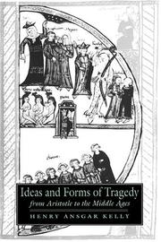 Cover of: Ideas and forms of tragedy from Aristotle to the middle ages
