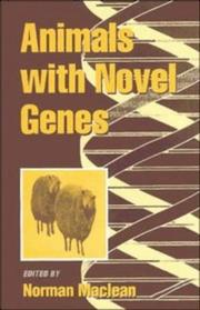 Animals with Novel Genes by Norman Maclean