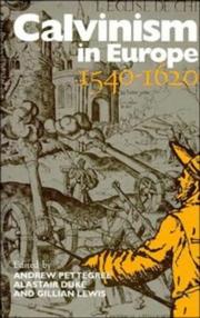 Cover of: Calvinism in Europe, 1540-1620