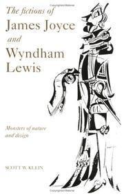 The fictions of James Joyce and Wyndham Lewis : monsters of nature and design