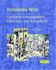 Cover of: Freedoms Won: Caribbean Emancipations, Ethnicities and Nationhood