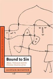 Bound to sin : abuse, Holocaust, and the Christian doctrine of sin