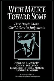 With malice toward some : how people make civil liberties judgments