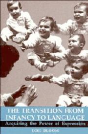 The Transition from Infancy to Language by Lois Bloom