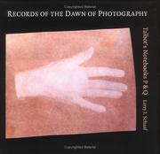 Records of the dawn of photography : Talbot's notebooks P & Q