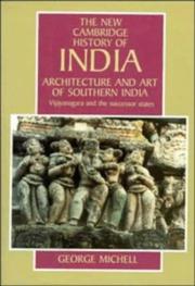 Cover of: Architecture and art of southern India: Vijayanagara and the successor states
