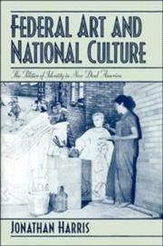 Cover of: Federal art and national culture: the politics of identity in New Deal America