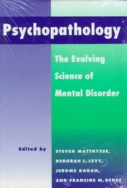 Psychopathology : the evolving science of mental disorder