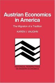 Austrian economics in America : the migration of a tradition