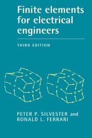 Finite elements for electrical engineers by P. P. Silvester