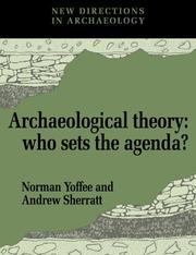 Cover of: Archaeological theory: who sets the agenda?