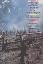 Cover of: Hydrology and water management in the humid tropics by edited by Michael Bonell, Maynard M. Hufschmidt, John S. Gladwell.
