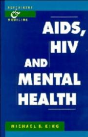 Cover of: AIDS, HIV, and mental health by Michael B. King