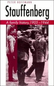 Cover of: Stauffenberg: a family history, 1905-1944