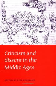 Cover of: Criticism and dissent in the Middle Ages by edited by Rita Copeland.