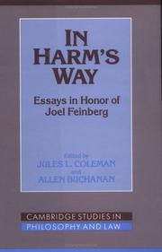 Cover of: In harm's way: essays in honor of Joel Feinberg