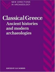 Classical Greece : ancient histories and modern archaeologies