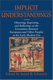 Cover of: Implicit Understandings: Observing, Reporting and Reflecting on the Encounters between Europeans and Other Peoples in the Early Modern Era (Studies in Comparative Early Modern History)