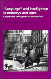 Cover of: 'Language' and Intelligence in Monkeys and Apes: Comparative Developmental Perspectives