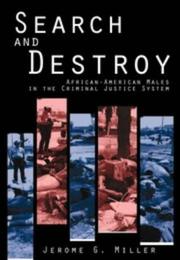 Cover of: Search and destroy: African-American males in the criminal justice system