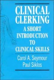 Clinical clerking : a short introduction to clinical skills