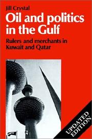 Oil and politics in the Gulf by Jill Crystal
