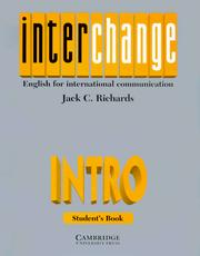 Interchange : English for international communication : Jack C. Richards. B. Intro student's book