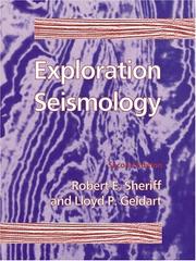 Exploration seismology by Robert E. Sheriff, R. E. Sheriff, L. P. Geldart