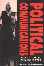 Cover of: Political Communications: The General Election Campaign of 1992