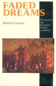 Cover of: Faded dreams: the politics and economics of race in America