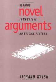 Cover of: Novel arguments: reading innovative American fiction