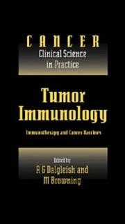 Tumor immunology : immunotherapy and cancer vaccines