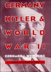 Germany, Hitler, and World War II by Gerhard L. Weinberg