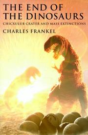 The end of the dinosaurs by Charles Frankel