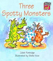 Cover of: Three Spotty Monsters