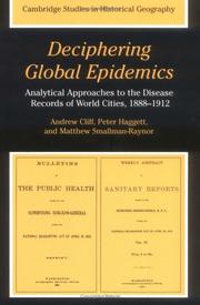 Deciphering global epidemics : analytical approaches to the disease records of world cities, 1888-1912