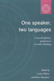 Cover of: One speaker, two languages: cross-disciplinary perspectives on code-switching