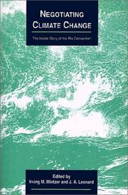 Cover of: Negotiating Climate Change: The Inside Story of the Rio Convention (Cambridge Energy and Environment Series)
