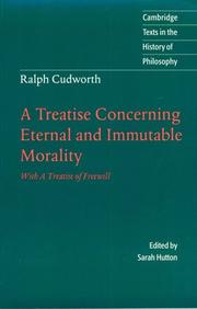 A treatise concerning eternal and immutable morality ; with, A treatise of freewill
