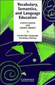 Vocabulary, semantics, and language education by Evelyn Marcussen Hatch