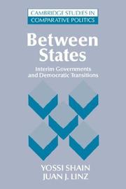 Cover of: Between states: interim governments and democratic transitions