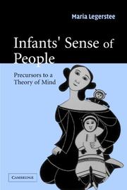 Infants' sense of people : precursors to a theory of mind