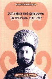 Cover of: Sufi Saints and State Power: The Pirs of Sind, 18431947 (Cambridge South Asian Studies)