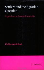 Cover of: Settlers and the Agrarian Question | Philip McMichael